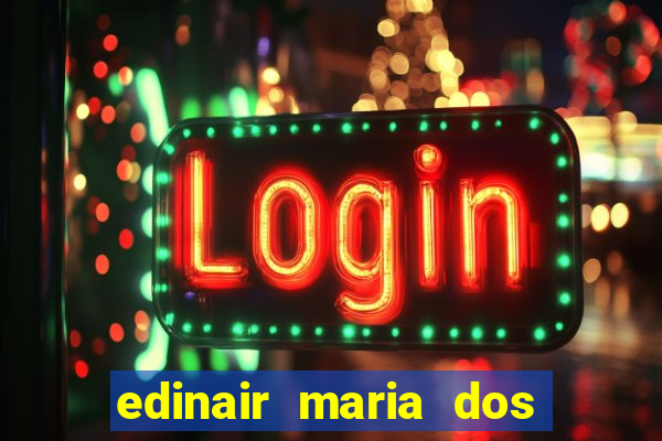 edinair maria dos santos moraes